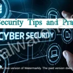 best cybersecurity tips and practices