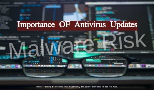 importance of updating antivirus
