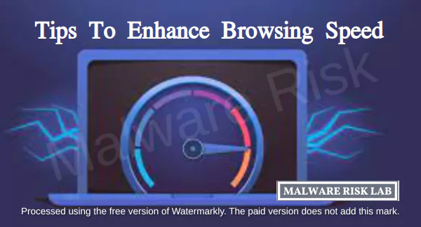 simple steps to enhance browsing speed